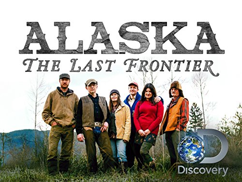 Alaska: The Last Frontier - Homesteading, hunting, and surviving in the wild